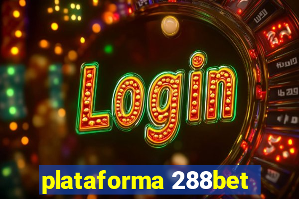 plataforma 288bet